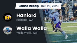 Recap: Hanford  vs. Walla Walla  2023