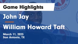 John Jay  vs William Howard Taft  Game Highlights - March 11, 2023