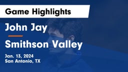 John Jay  vs Smithson Valley  Game Highlights - Jan. 13, 2024