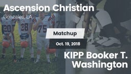 Matchup: Ascension Christian vs. KIPP Booker T. Washington 2018