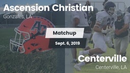 Matchup: Ascension Christian vs. Centerville  2019