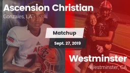 Matchup: Ascension Christian vs. Westminster  2019