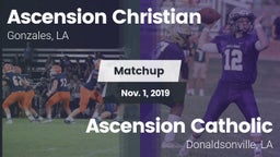 Matchup: Ascension Christian vs. Ascension Catholic  2019