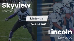 Matchup: Skyview  vs. Lincoln  2019