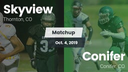 Matchup: Skyview  vs. Conifer  2019