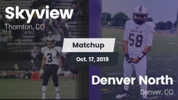 Matchup: Skyview  vs. Denver North  2019