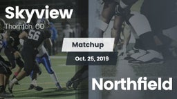 Matchup: Skyview  vs. Northfield 2019