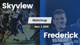 Matchup: Skyview  vs. Frederick  2019