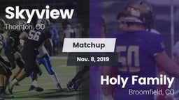 Matchup: Skyview  vs. Holy Family  2019