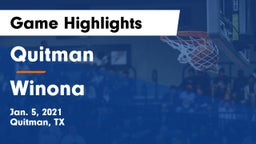 Quitman  vs Winona  Game Highlights - Jan. 5, 2021