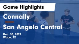 Connally  vs San Angelo Central  Game Highlights - Dec. 30, 2023