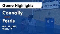 Connally  vs Ferris  Game Highlights - Nov. 29, 2022