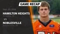 Recap: Hamilton Heights  vs. Noblesville  2016