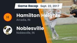 Recap: Hamilton Heights  vs. Noblesville  2017
