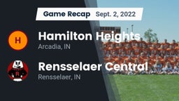 Recap: Hamilton Heights  vs. Rensselaer Central  2022