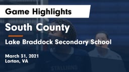 South County  vs Lake Braddock Secondary School Game Highlights - March 31, 2021
