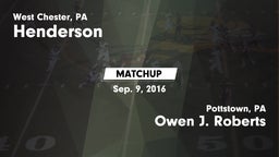 Matchup: Henderson High vs. Owen J. Roberts  2016