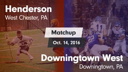 Matchup: Henderson High vs. Downingtown West  2016