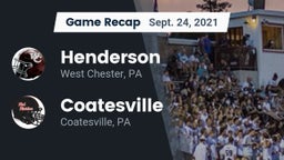 Recap: Henderson  vs. Coatesville  2021