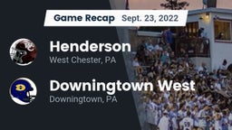 Recap: Henderson  vs. Downingtown West  2022
