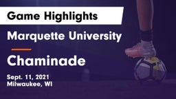 Marquette University  vs Chaminade  Game Highlights - Sept. 11, 2021