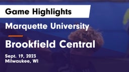 Marquette University  vs Brookfield Central  Game Highlights - Sept. 19, 2023