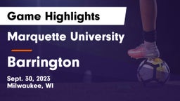 Marquette University  vs Barrington  Game Highlights - Sept. 30, 2023