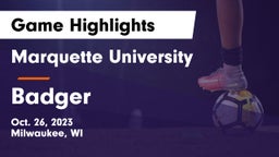 Marquette University  vs Badger  Game Highlights - Oct. 26, 2023