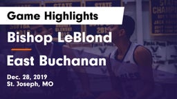 Bishop LeBlond  vs East Buchanan Game Highlights - Dec. 28, 2019