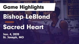 Bishop LeBlond  vs Sacred Heart  Game Highlights - Jan. 4, 2020