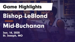 Bishop LeBlond  vs Mid-Buchanan  Game Highlights - Jan. 14, 2020