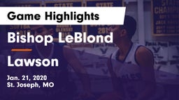 Bishop LeBlond  vs Lawson  Game Highlights - Jan. 21, 2020