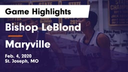 Bishop LeBlond  vs Maryville  Game Highlights - Feb. 4, 2020