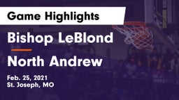 Bishop LeBlond  vs North Andrew  Game Highlights - Feb. 25, 2021