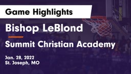 Bishop LeBlond  vs Summit Christian Academy Game Highlights - Jan. 28, 2022