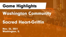 Washington Community  vs Sacred Heart-Griffin  Game Highlights - Nov. 26, 2021