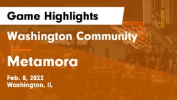 Washington Community  vs Metamora  Game Highlights - Feb. 8, 2022