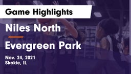 Niles North  vs Evergreen Park  Game Highlights - Nov. 24, 2021