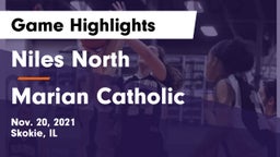 Niles North  vs Marian Catholic  Game Highlights - Nov. 20, 2021