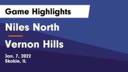Niles North  vs Vernon Hills  Game Highlights - Jan. 7, 2022