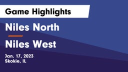 Niles North  vs Niles West  Game Highlights - Jan. 17, 2023