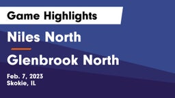 Niles North  vs Glenbrook North  Game Highlights - Feb. 7, 2023