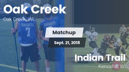 Matchup: Oak Creek High vs. Indian Trail  2018