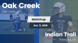 Matchup: Oak Creek High vs. Indian Trail  2019