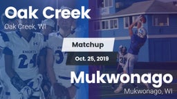 Matchup: Oak Creek High vs. Mukwonago  2019