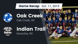 Recap: Oak Creek  vs. Indian Trail  2019