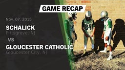 Recap: Schalick  vs. Gloucester Catholic  2015