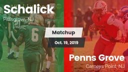 Matchup: Schalick  vs. Penns Grove  2019