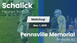 Matchup: Schalick  vs. Pennsville Memorial  2019
