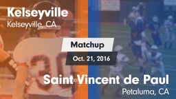 Matchup: Kelseyville High vs. Saint Vincent de Paul 2016